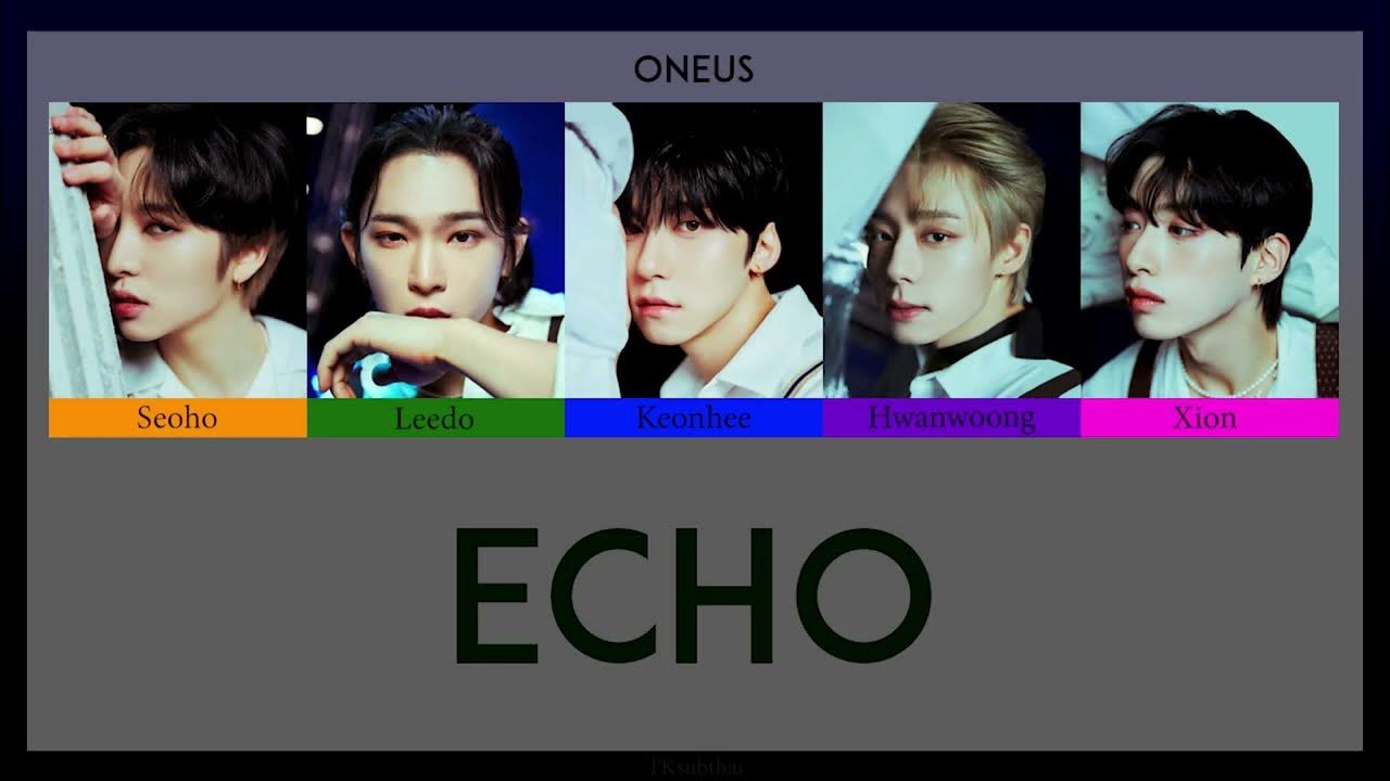 ONEUS - ECHO Lyrics » Color Coded Lyrics