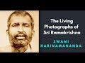 The Living Photographs of Sri Ramakrishna | Swami Harinamananda