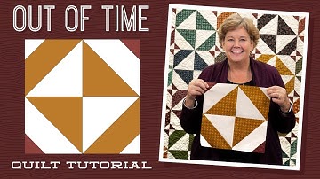 Make an Easy "Out Of Time" Hourglass Quilt with Jenny Doan of Missouri Star (Video Tutorial)