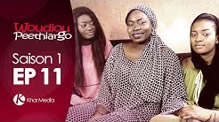 Serie - WOUDIOU PEETIORGO (belle-sœur )- Saison 1- Episode 11- VOSTFR