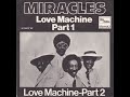 The Miracles Love Machine Extended Mix The Miracles Love Machine Extended Mix