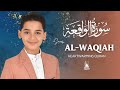 Surah Al Waqiah سورة الواقعة Peaceful New Recitation By Abdullah Ahmed Shaaban AQWAM Holy Quran 