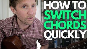 How to Switch Chords Quickly - Guitar Lessons with Stuart!
