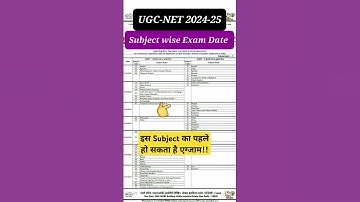 UGC NET 2024-25 : Subject Wise Exam Date (Expected) Admit Card #ugcnet2025 #ugcnetexamdate #netexam