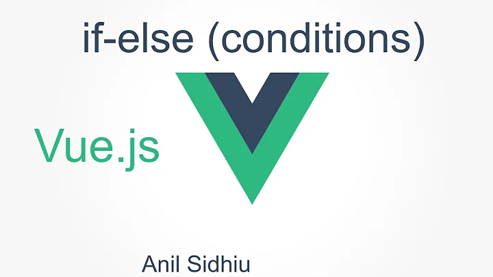 Vue js tutorial for beginners  #6 conditional rendering | if else conditions