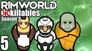 Rimworld: The Killables #5 - Lost for Words