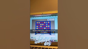 Wonderful Day is Fun on Connect 4 on the Computer