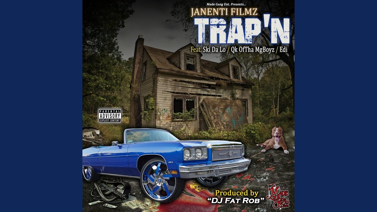 Trap'n (feat. Ski da Lo, Edi & Qk OfTha MgBoyz)