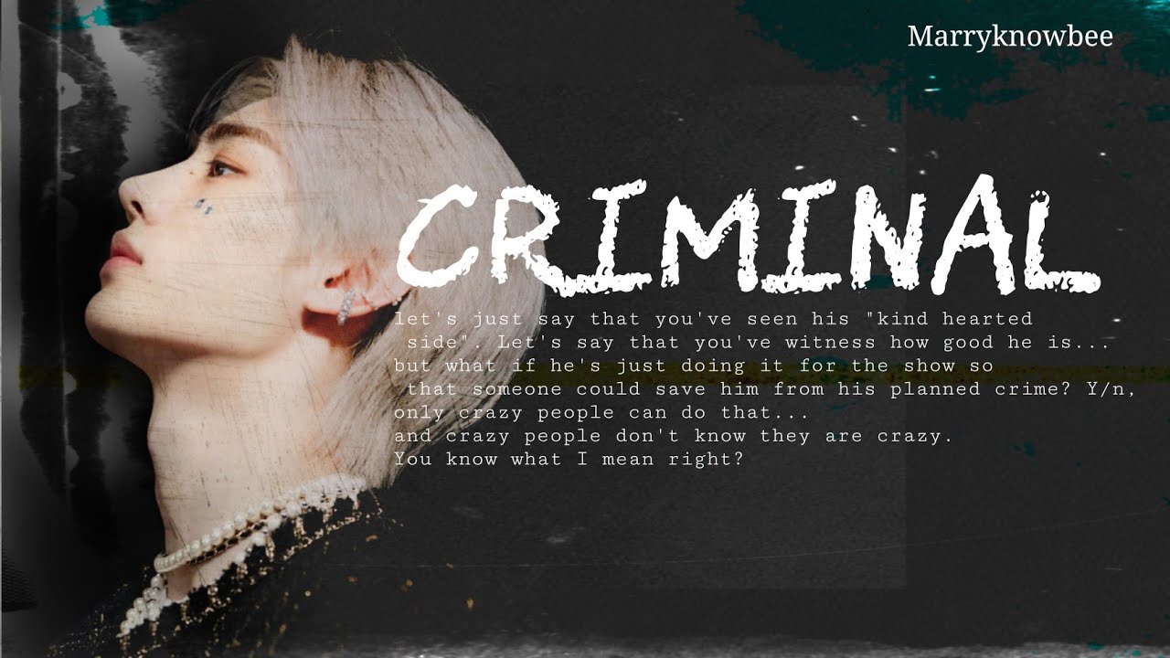 [3/3] 𝗜𝗻𝗱𝗲𝗲𝗱, 𝗮 𝗖𝗿𝗶𝗺𝗶𝗻𝗮𝗹 | Episode Three| Criminal | Enhypen Park Sunghoon FF