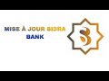 Sidra bank   une nouvelle mise  jour  faites vite 