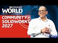 3DEXPERIENCE World 2026: Community & SOLIDWORKS 2027