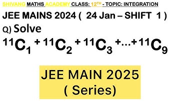 Q) 11c1 /2 + 11c2/3 + ……. + 11c9 /10 = m/n , with gcd(m,n) = 1 , then m+n #jee #maths #jee2025 