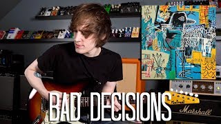 Video thumbnail of "Bad Decisions - The Strokes Cover"