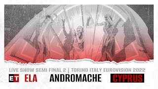 LIVE FROM ARENA: Andromache - Ela (Eurovision 2022 🇨🇾 Cyprus | Live Show)