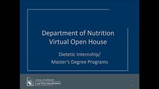 CWRU Dietetic Internship Programs Virtual Open House September 2020