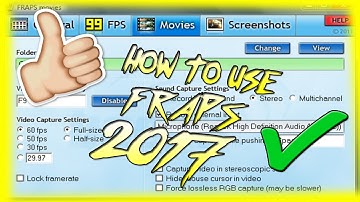 How To Use Fraps | Best Way To Use Fraps 2016 - 2017 | How to RECORD with FRAPS