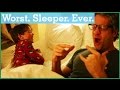 Worst. Sleeper. Ever. | The Holderness Family