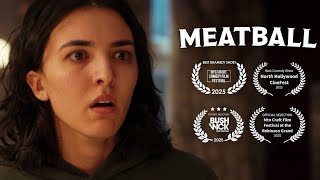 Meatball | Award-Winning Comedy Short Film (4k) Guide