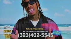 Tyga's Vacations TEXT (323)402-5545 to ENTER!