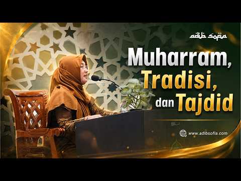 Muharram, Tradisi, dan Tajdid