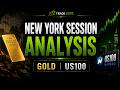 Gold & US100 New York Session Analysis