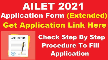 AILET 2021 Application Form (Extended) - Check AILET 2021 Registration Last Date