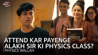 Alakh sir की physics class 👨‍🏫🔬📚🎓 | #physicswallah #AmazonminiTV