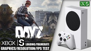 DayZ - Xbox Series S Gameplay + FPS Test