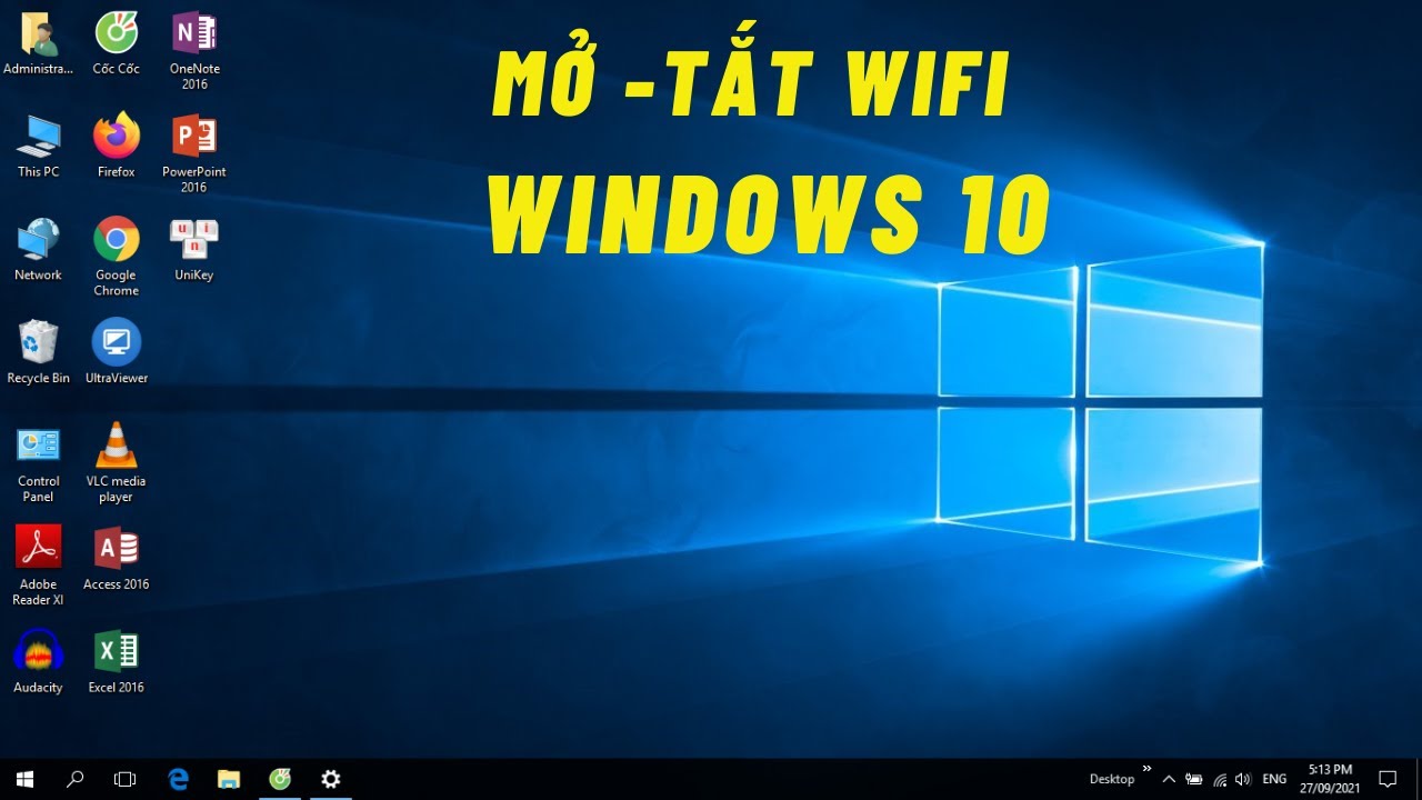 Hướng dẫn Mở – Tắt Wifi trên máy tính Windows 10 – Cho người mới sử dụng | Tóm tắt những thông tin liên quan cách bật wifi trên máy tính đúng nhất