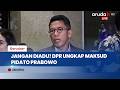 Jangan Salah Paham! Ketua Komisi XI DPR Pasang Badan Soal Pidato 'Orang Desa Gak Pakai Dolar'