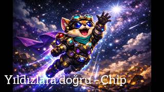 Yıldızlara doğru - chip