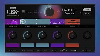 Serato Hex FX - Demonstrating Presets on Drums