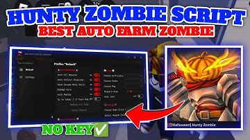 Hunty Zombie Script | AUTO FARM, KILL AURA, INF PERK, AUTO QUEST ESCAPE, EZ WIN *KEYLESS*