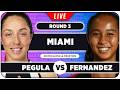 PEGULA vs FERNANDEZ • WTA Miami 2026 • LIVE Tennis Watchalong