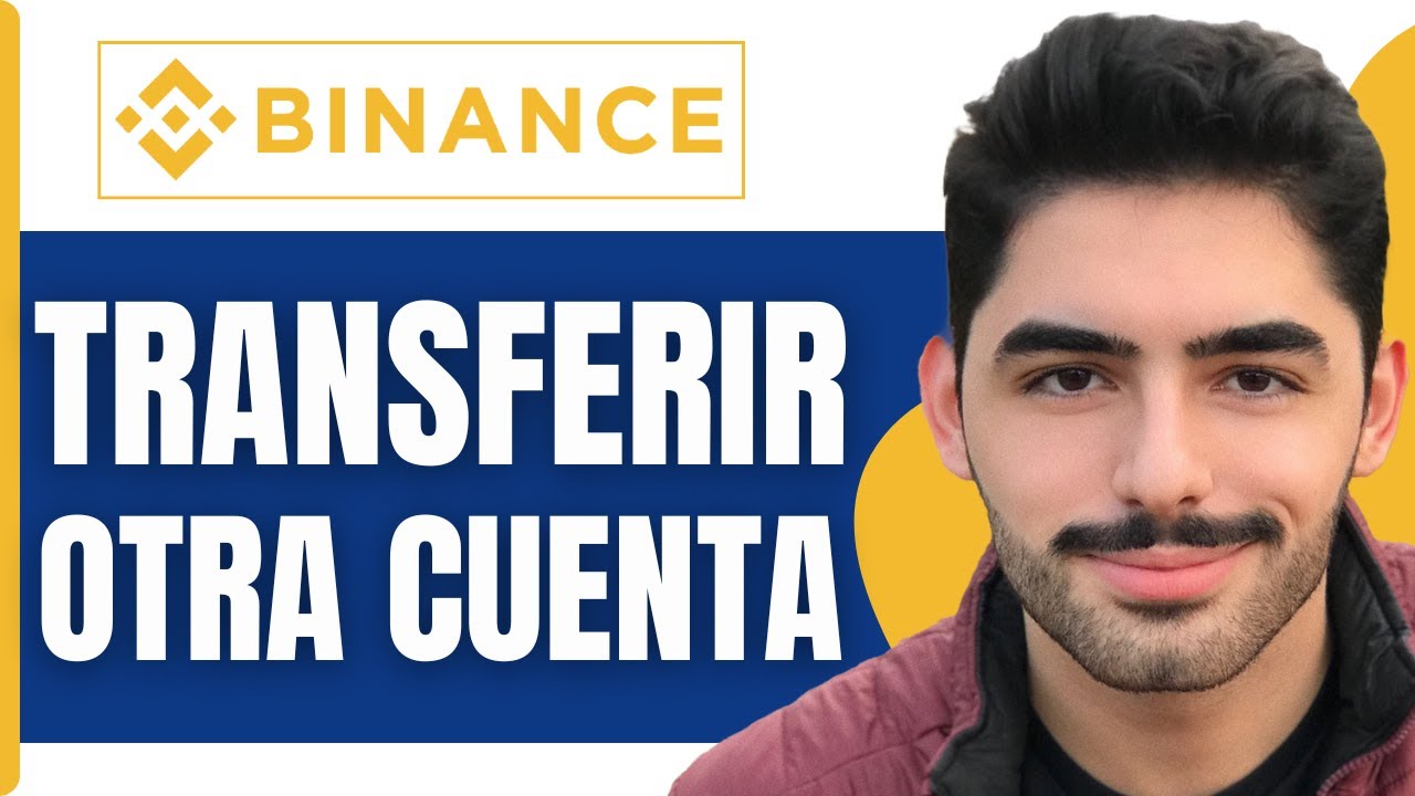 Como Transferir De Una Cuenta A Otra En Binance ( En 2026 ) - YouTube