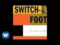 Capture de la vidéo Switchfoot - You [Official Audio]