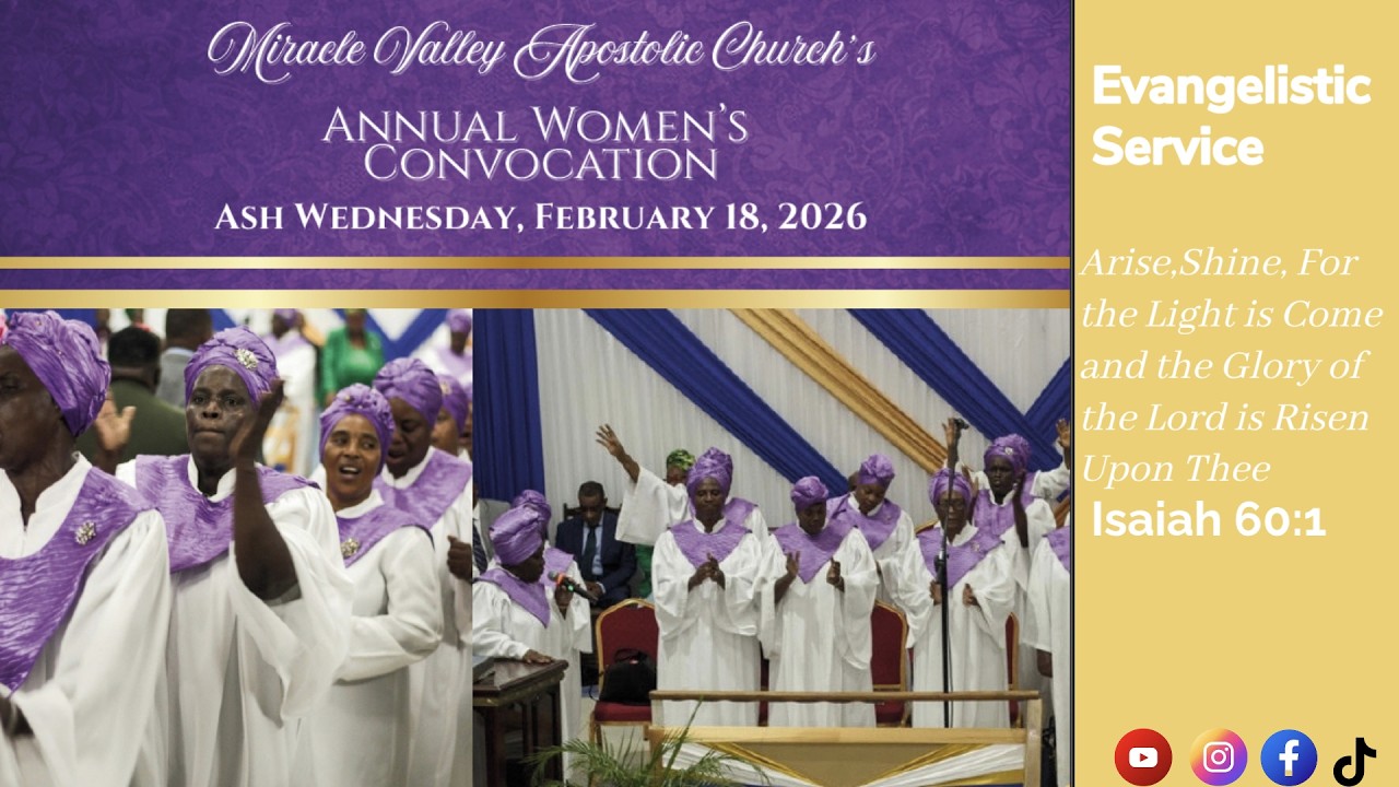 Miracle Valley Apostolic Church - Women's Convocation 2026[Evangelistic Service]