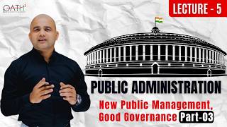 Lecture-05 | New Public Management, Good Governance (Part-III) | Live 18.06.2026 | Dr Hamid Khan