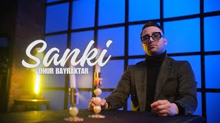 Onur Bayraktar - Sanki Prod Yusuf Tomakin