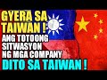 CHINA VS. TAIWAN | ANG TUNAY NA SITWASYON DITO NGAYON ! | GYERA SA CHINA AT TAIWAN