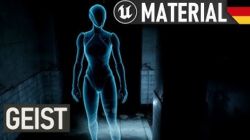 Geist erstellen - Ghost Material Tutorial | Unreal Engine Tutorial Deutsch / German | #UE4 #UE5