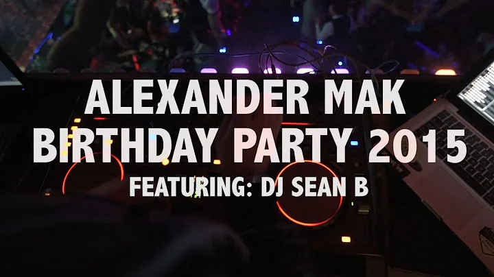 Best Of Alexander Mak's Private Club Party ft DJ S...