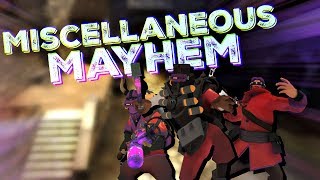 [TF2] Miscellaneous Mayhem (More Misc Moments Montage)