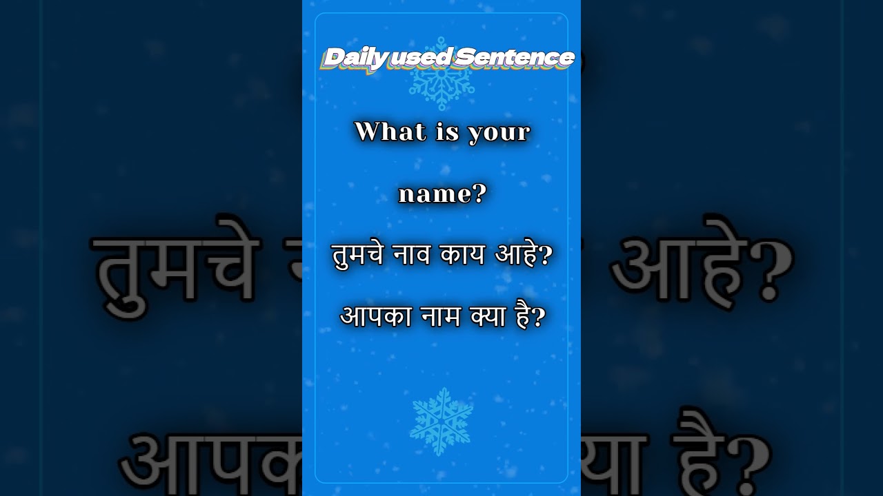 Daily used sentence in English, Marathi and Hindi 