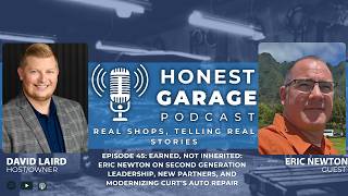 Earned, Not Inherited: Eric Newton on 2ND Generation Leadership  and Modernizing Curt’s Auto Repair