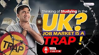The Truth about Studying in the UK The UK Job Market is a TRAP! screenshot 4