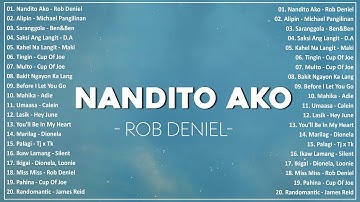 Rob Deniel – Nandito Ako (Cover with Lyrics | Lyric Video) - Best Tagalog Love Songs 2025 - New OPM