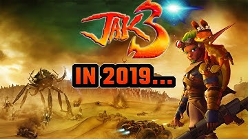 Jak 3 in 2019...
