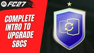 How to Complete Intro to Upgrade SBCs in FC 27 Ultimate Team