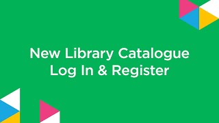 New Library Catalogue | Log In & Register